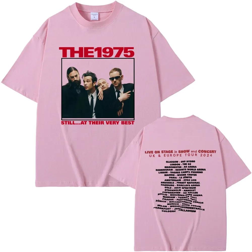 Alternative Rock Band The 1975 Still At Their Very Best Uk  Europe Tour 2024 Tshirt Unisex Wounisex Casual Cotton Vintage T Shirts B
