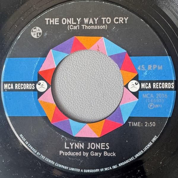 

7inch Record LYNN JONES - The Only Way To Cry / Pages Of Time MCA2016 MCA Records 1971 Canada Country/Folk Used