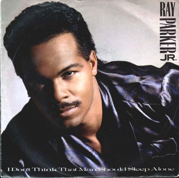 12inch Record RAY PARKER JR. - I Don't Think That Man Should Sleep GEF27T Geffen Records 1987 UK Dance & Electronica Used