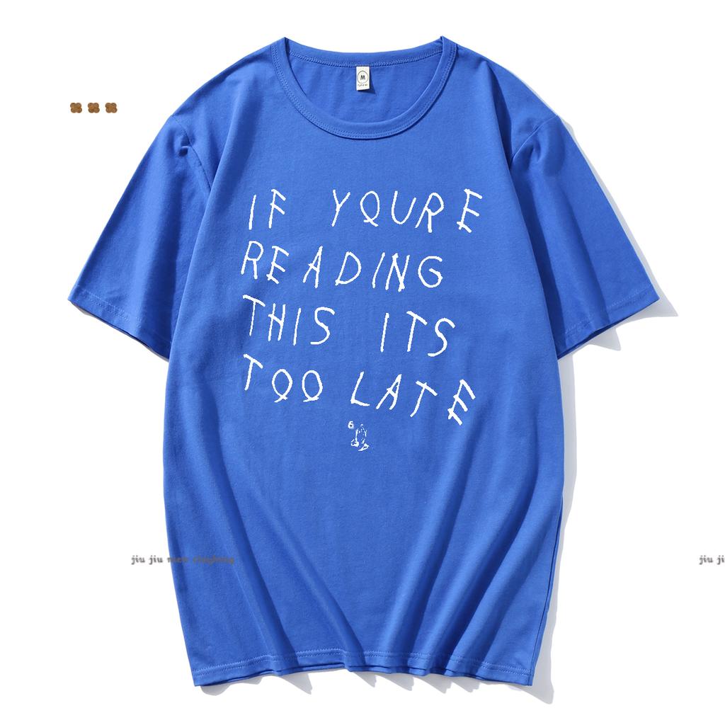 Drake If You’re Reading This It’s Too Late Vintage Men T-shirt Hip Hop Cotton Men T Shirt New Tee Tshirt Womens Tops Oversized