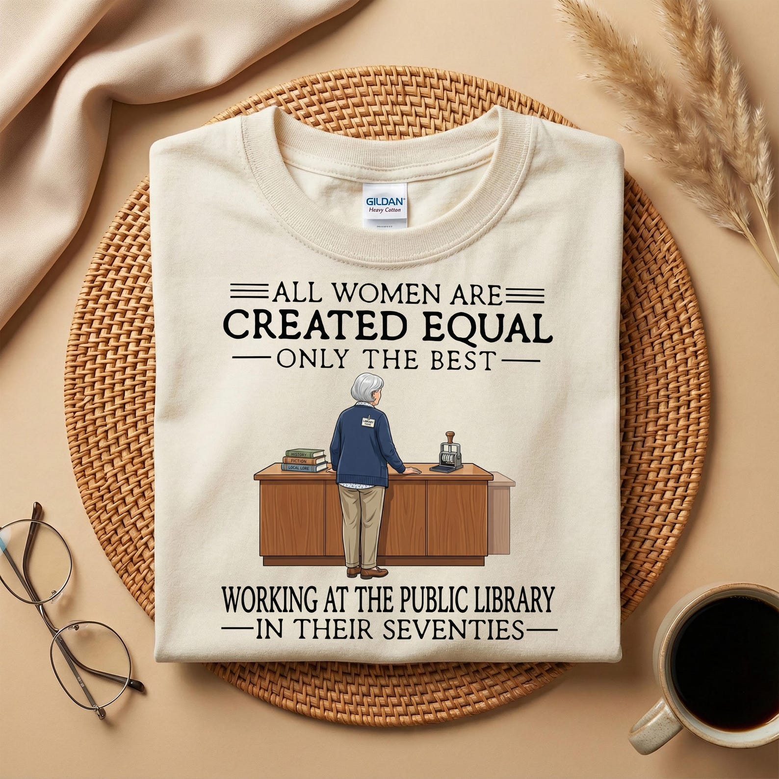 Funny 70s Librarian Shirt, All Women Still Working At The Public Library In Their Seventies T-Shirt, Grandma Humor Shirt, Book Lover Gift 3XL