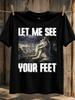 Zeig mir deine Füße Mondlicht Wolfsszene Mit Distressed-Schriftzug Humurvolles Fantasiewesen Thema Unisex Alle T-Shirts