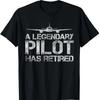 A Legendary Pilot Has Retired, Funny Retirement Copilot Tee T-Shirt