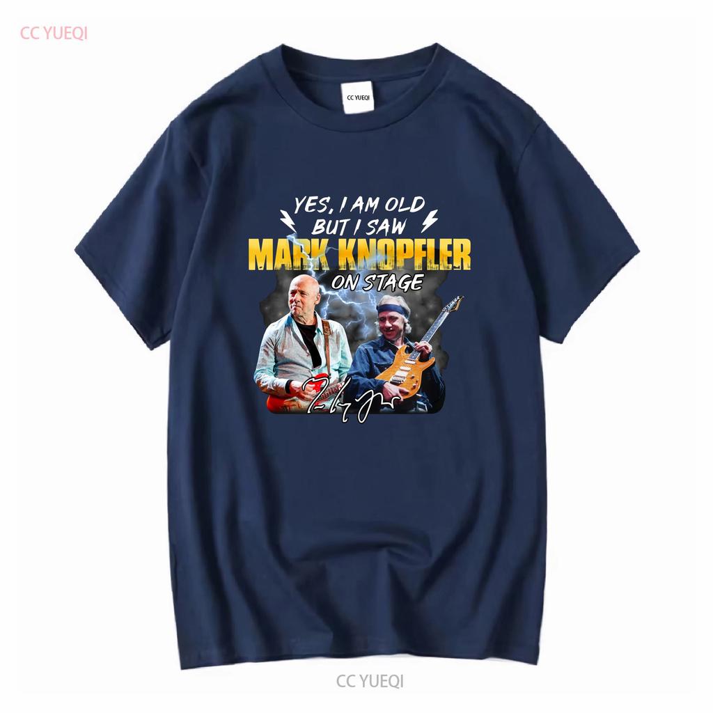 JA ICH BIN ALT ABER HAB MARK KNOPFLER AUF DER BÜHNE GESEHEN T-SHIRT vintage Gewaschen Weich Designerkleidung Lässig Atmungsaktiv Leicht Bequem