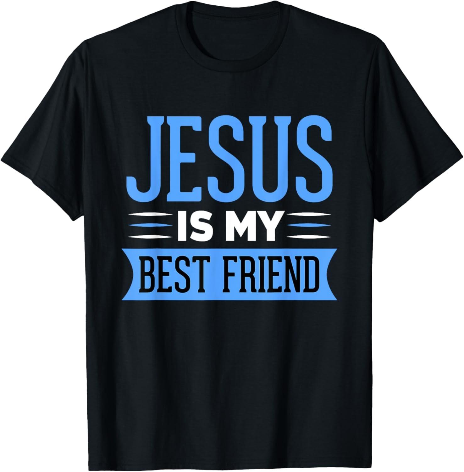 Jesus Is My Best Friend Christian Gift T-Shirt S разноцветный