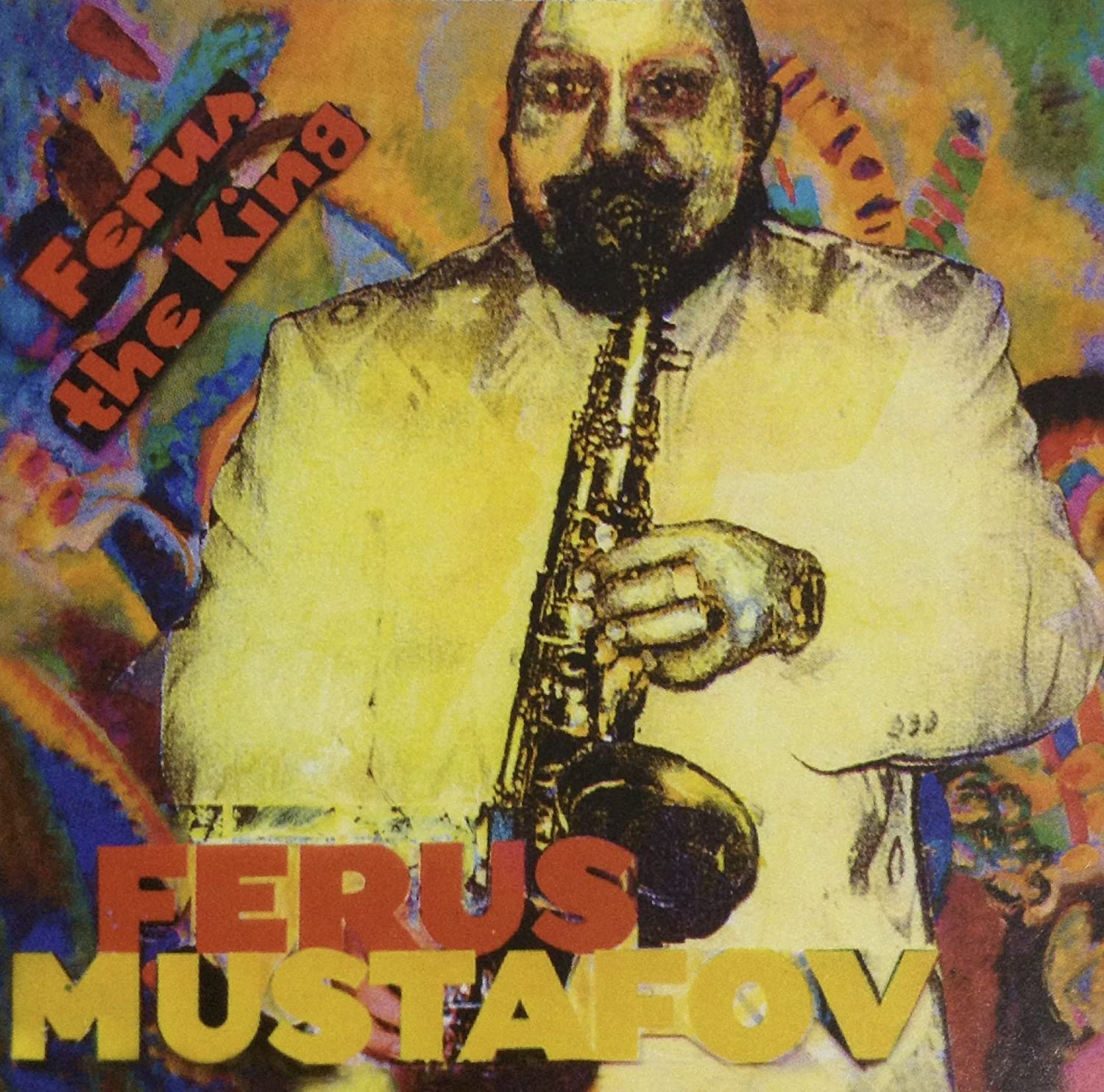 

CD FERUS MUSTAFOV - Ferus The King OND207 Non Japan World Music Used