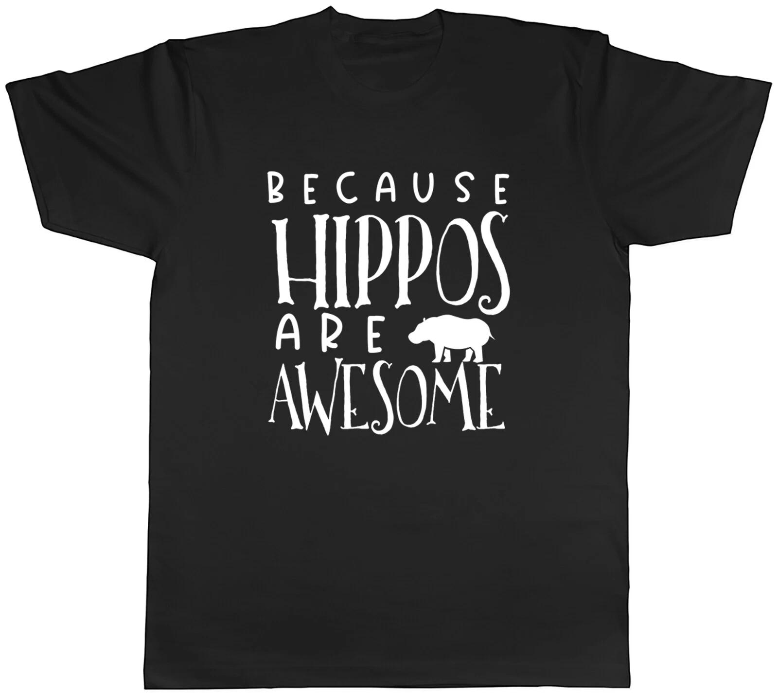 Hippos are Awesome Mens T-Shirt Hippopotamus Water Loving Tee Gift L