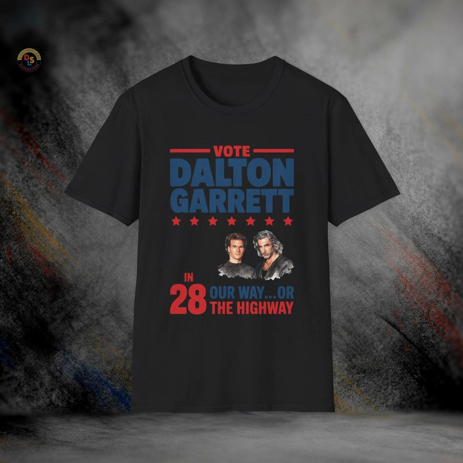 Dalton Garrett Our Way or the Highway Road House T-Shirt | Softstyle Tee XXXXL