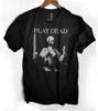 Play Dead Band T T-Shirt Post Punk