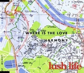 

CD LUSH LIFE; - Where Is The Love PSCR5370 Trattoria 1995 Japan ObiPop Used