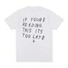 Drake If Youre Reading This Its Too Late Vintage TShirt Hip Hop Cotton New Tee Tshirt Funny T Shirts Men Women