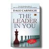 The Leader In You To Be a Successful Leader, One Needs To
