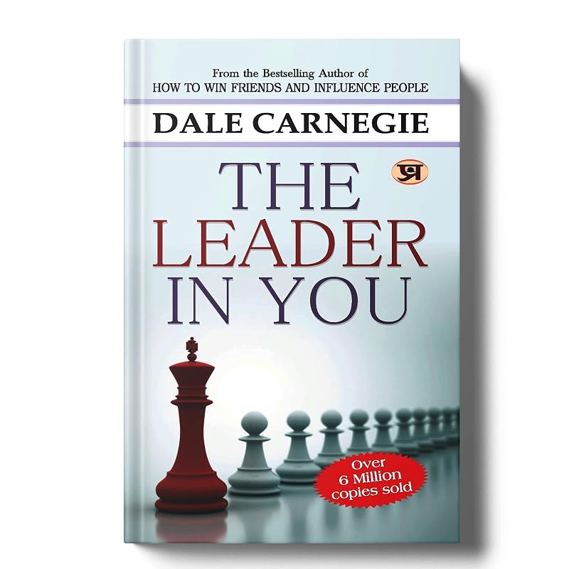 The Leader In You To be a successful leader, one needs to