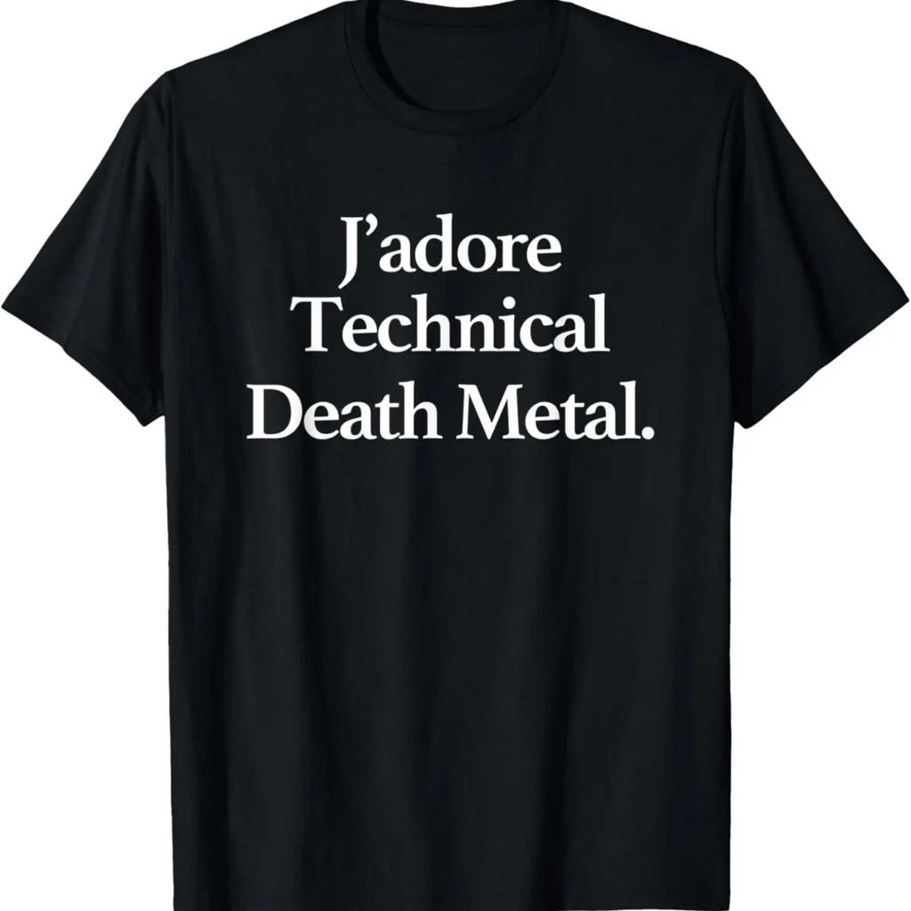 J'adore (I Love) Technical Death Metal, Funny Minimalist T-Shirt