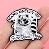 Cartoon Raccoon Alpaca Metal Brooch: Creative English Quote Badge for Clothing