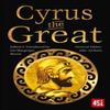 Cyrus the Great Paperback Book 9781839649950