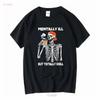 Mentally Ill But Totally Chill Halloween Costume Skeleton SweaT T Shirt Funny Long or Short Sleeves Vintage Washed Fashion