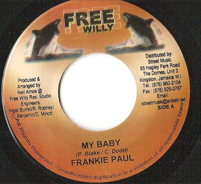 7inch Record FRANKIE PAUL - My Baby NONE Free Willy 2005 Jamaica Reggae, Ska & Dub Used