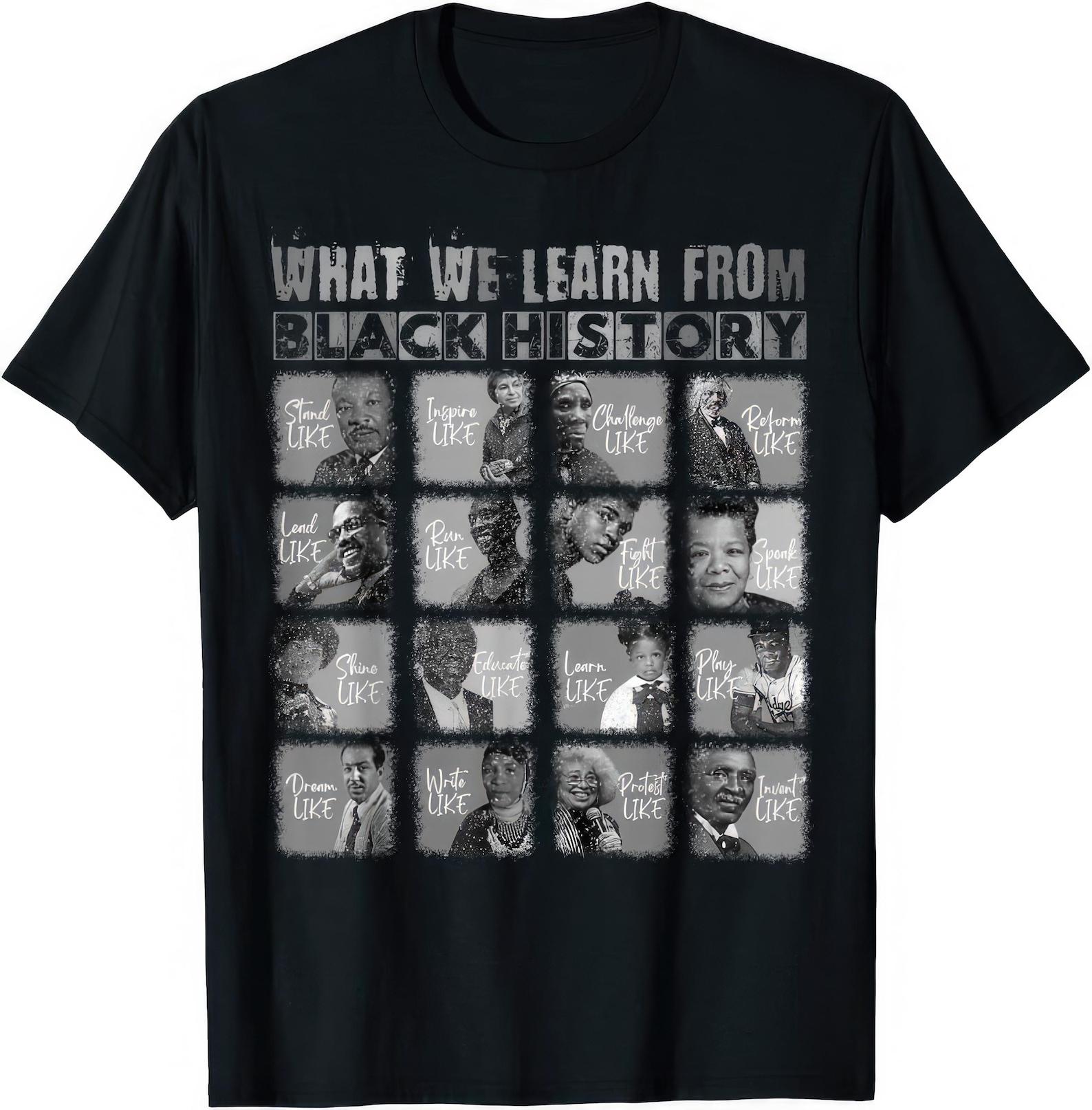 What We Learn From Black History T shirt M