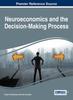 The Neuroeconomics and the Decision-Making Process Book