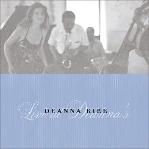 

CD KIRK, DEANNA - Live at Deanna s Non Japan Jazz Used