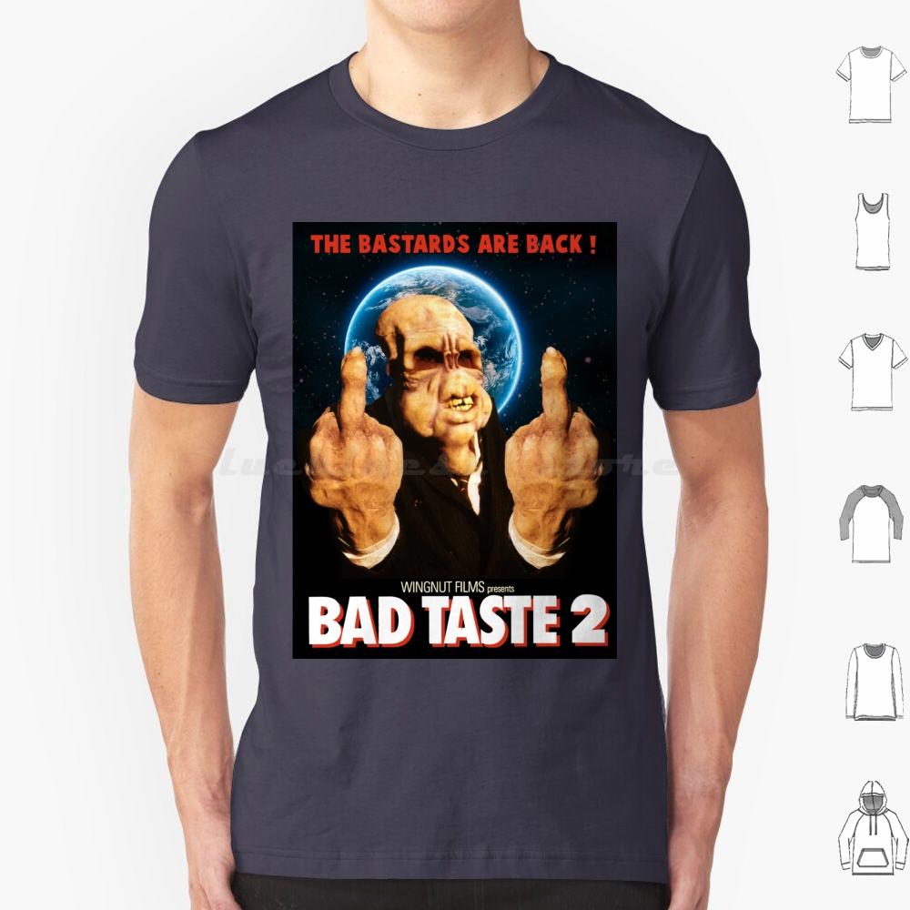 Bad Taste 2 T Shirt Big Size 100 Cotton Bad Taste Peter Jackson Science Fiction Extra Terrestrial S