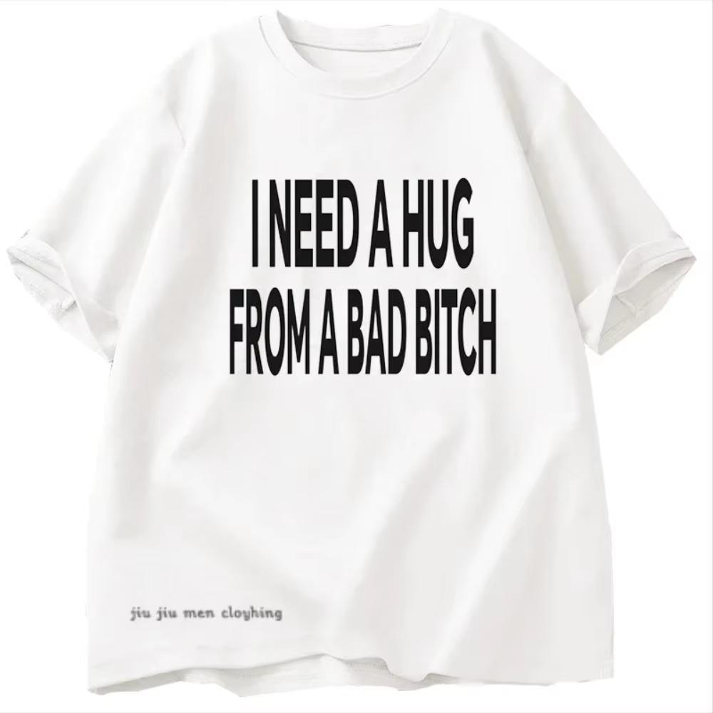 I Need A Hug From A Bad T-shirts Men Cotton Short Sleeve T Shirt Ummer Print Casual Printed basic Mens Designer basic Tees Tops