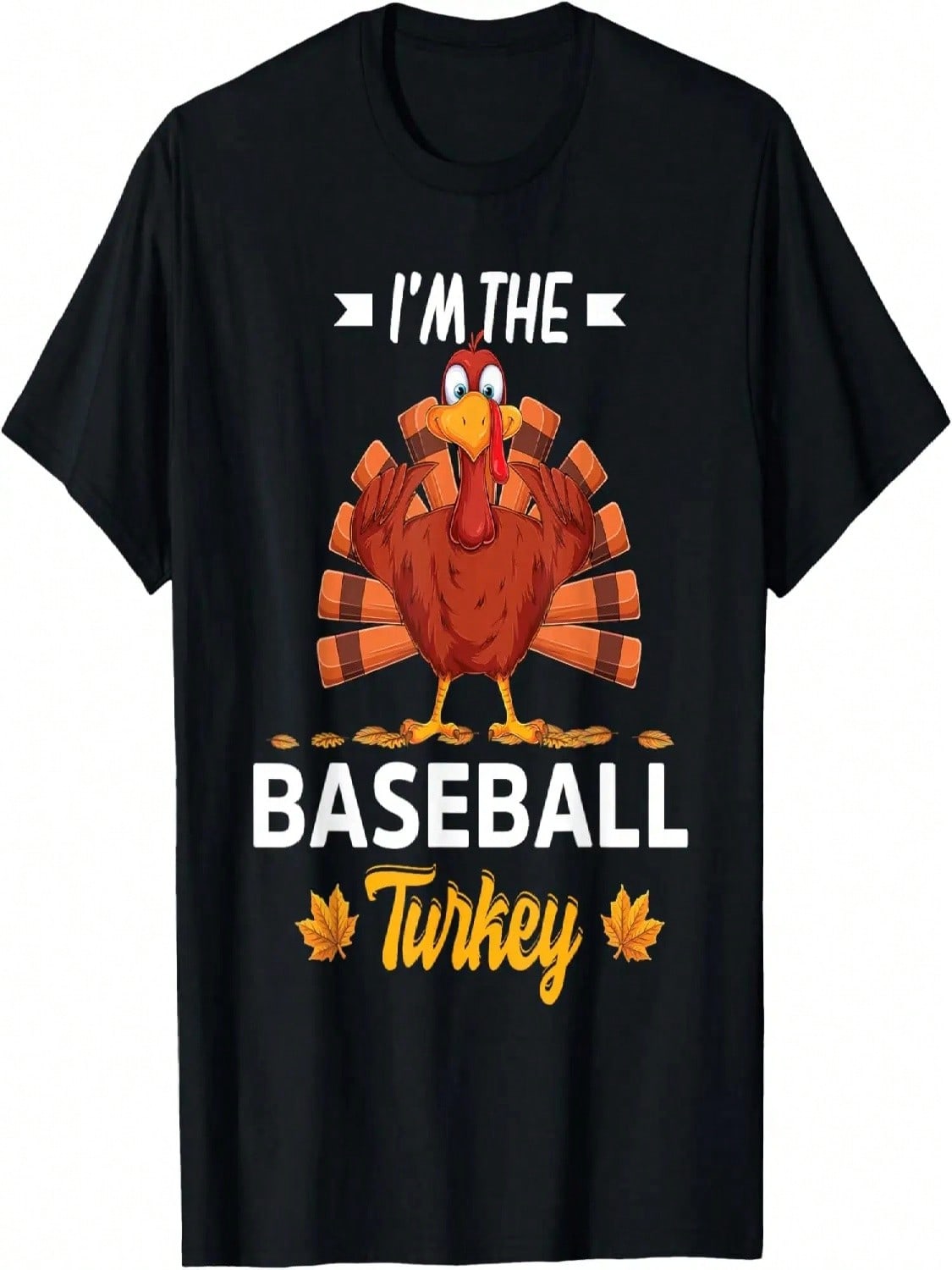 I m The Baseball Turkey Happy Thanksgiving Thankful T-Shirt S разноцветный