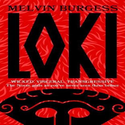 Loki by Melvin Burgess Hardback Book 9781399701525