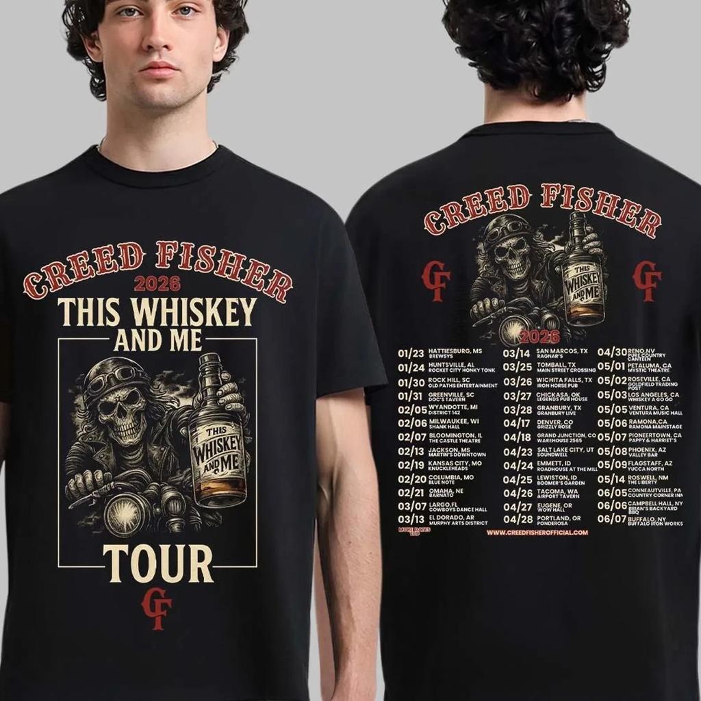 Creed Fisher 2026 This Whiskey and Me Tour Inspired UnisexT-shirt