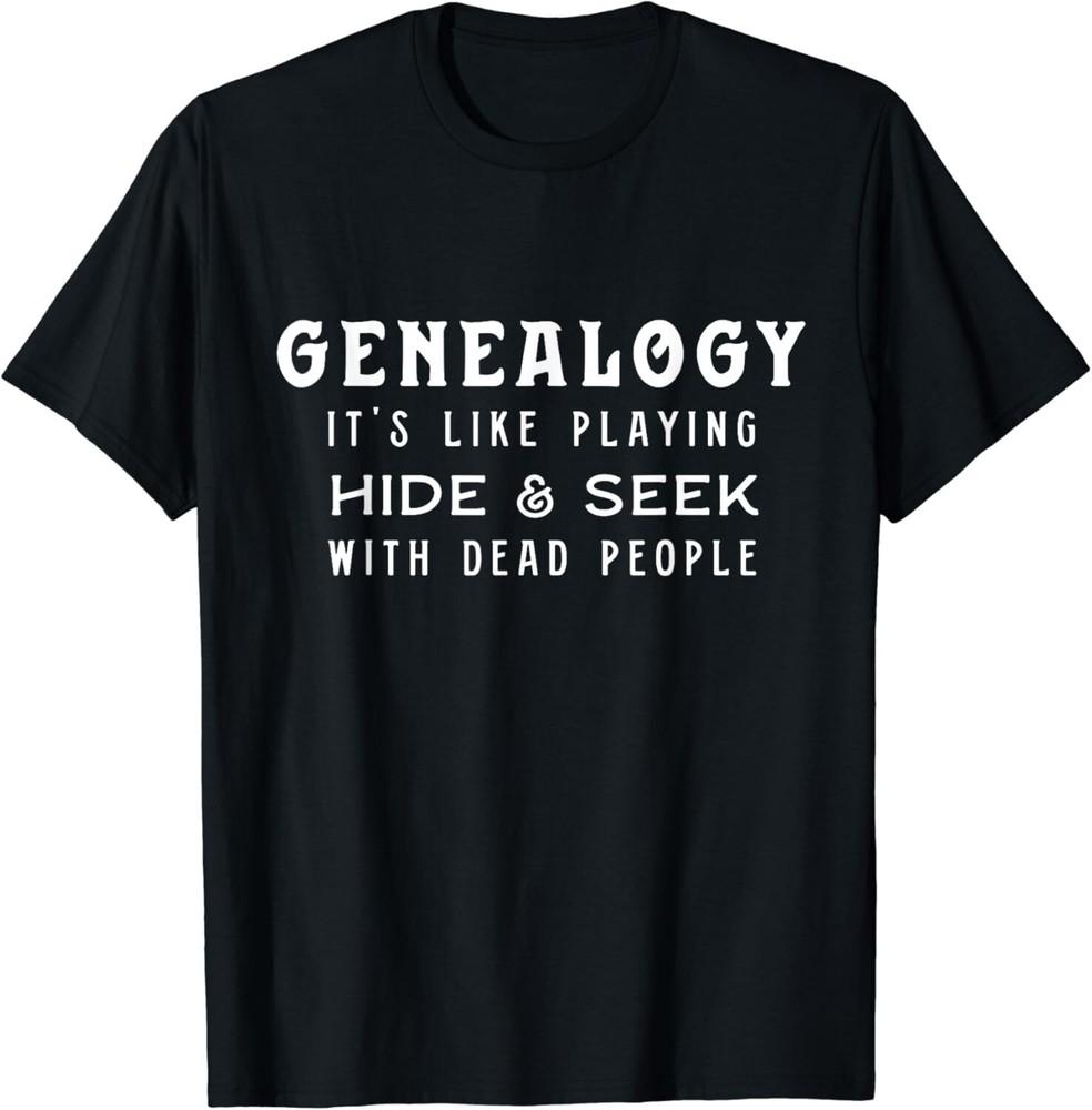 

Men s Genealogy Shirt playing hide Seek Genealogist Gift Unisex T-Shirt 4XL