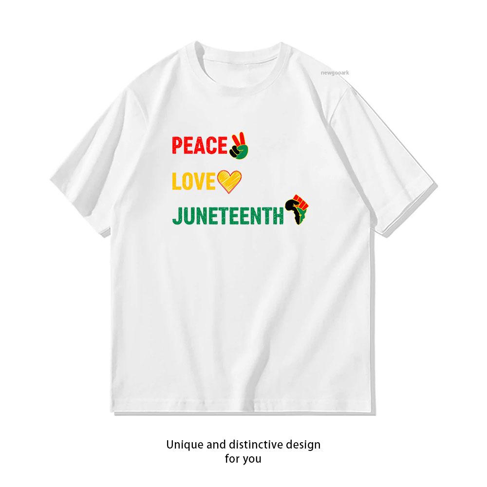 Peace Love Juneteenth Celebrating Black Freedom 1865 African American woman man Casual cotton printed t shirts summer shirt S