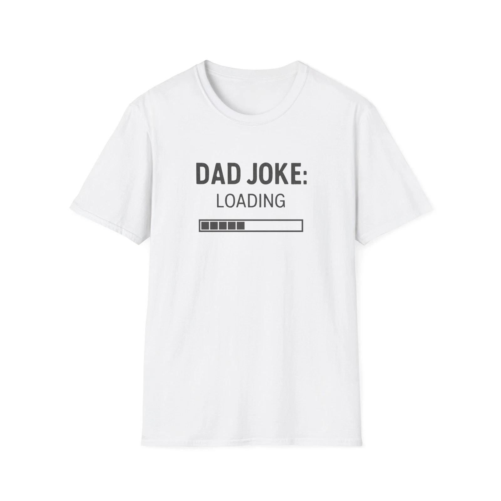 Men’s T-Shirt | Funny “Dad Joke Loading | Humor | Gift 3XL