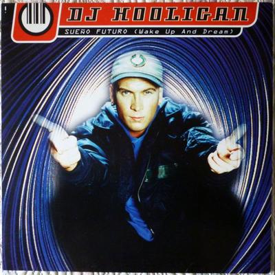 12inch Record DJ HOOLIGAN - Sueño Futuro (Wake Up And Dream) 0630105460 Ultrahard, Ultr 1995 Europe Dance & Electronica Used