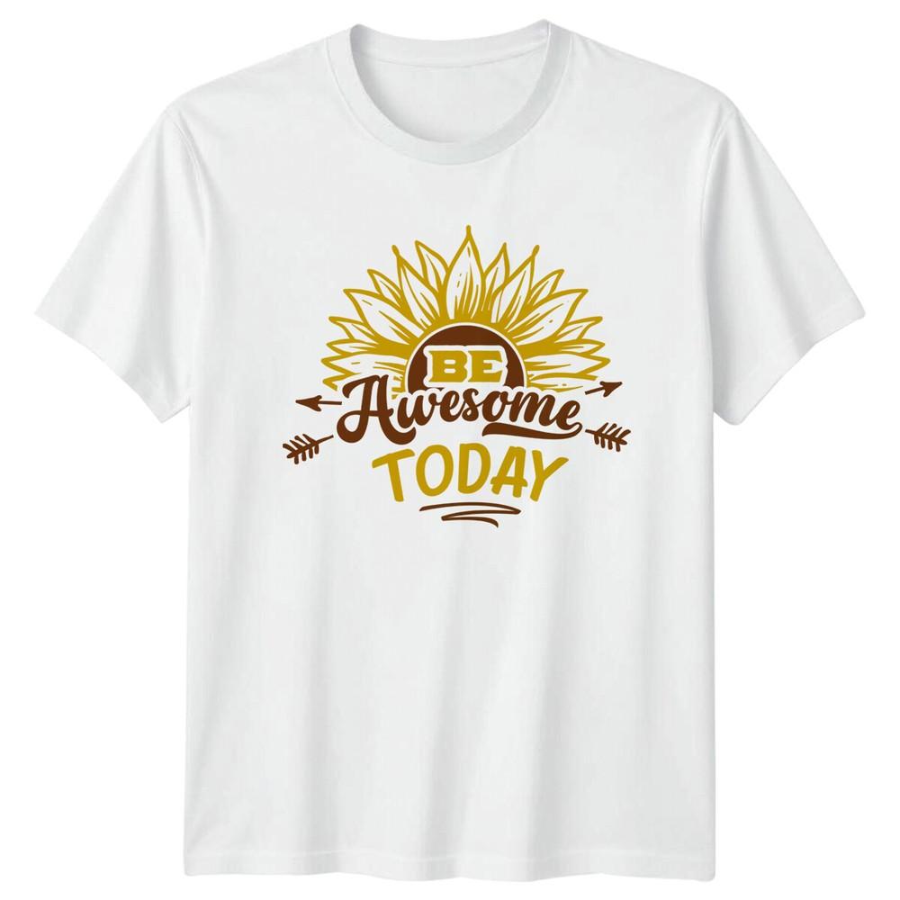 Be Awesome Today Sunflower TShirt Nature Graphic Tee Floral Design S