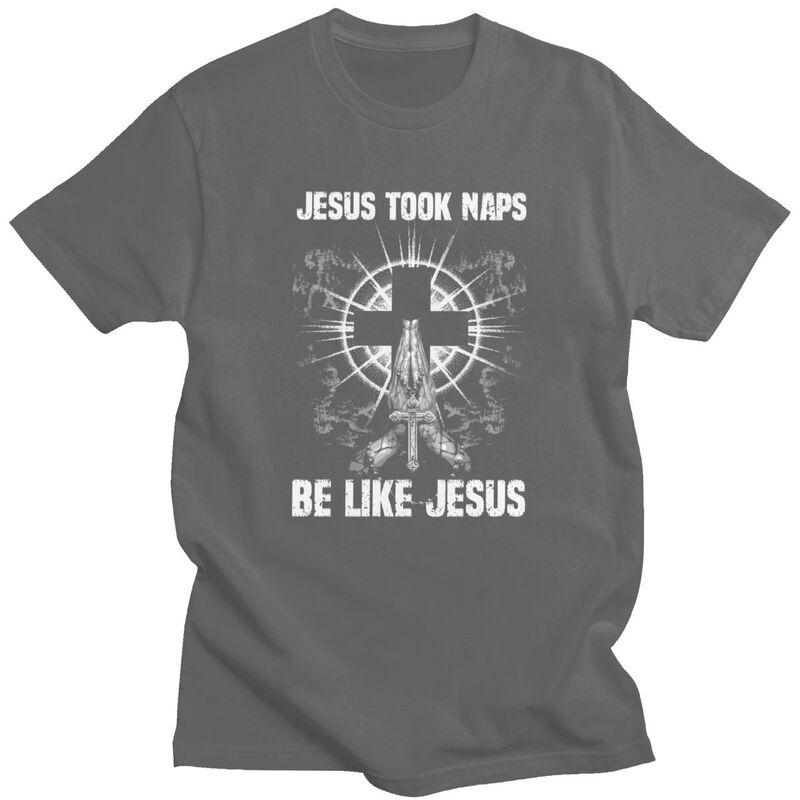 Classic Jesus Took Naps Be Like Jesus I Christian God T Shirts Unisex Tshirt Streetwear Graphic Tee Loose Oversized Clothes