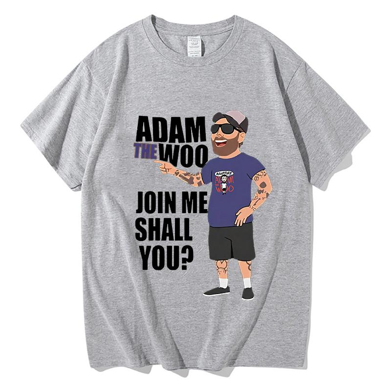 Adam The Woo 2026 T-Shirts Buchstabendruck Fans Mode Unisex Streetwear Unisex Damenbekleidung Hip Hop Baumwolle Herren T-Shirts Druck-T-Shirts