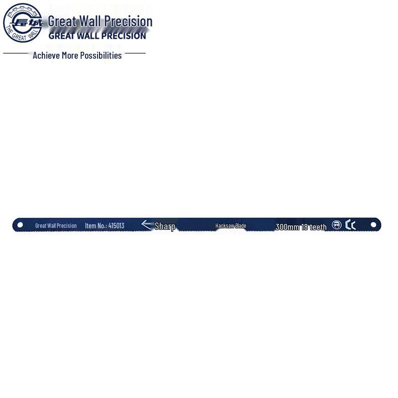 Great Wall Precision Hacksaw Blade