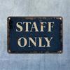Staff Only Vintage Metal Sign Iron Poster Board for Office Bar Pub Garage Bedroom Decor  Tin Predrilled Holes Easy Hangin