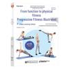 Progressive Fitness: Illustrated Video Learning Guide