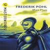 Man Plus by Frederik Pohl Paperback Book 9781857989465