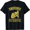 Switches Be Trippin Funny Master Electrician Fuse Box T-Shirt