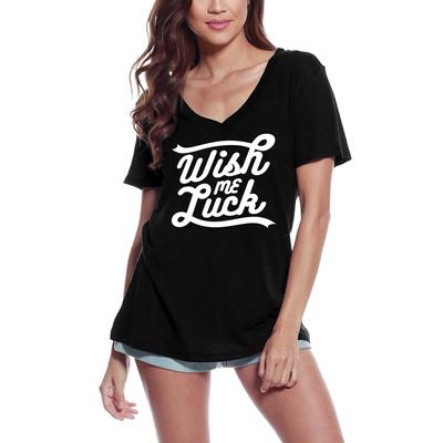 Women's T-Shirt Wish Me Luck - Positive Whishes Graphic Tee
