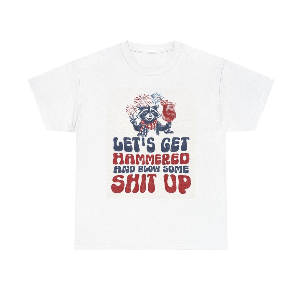 Men's and Women's T-shirts Lets Get Hammered July 4th Graphic
