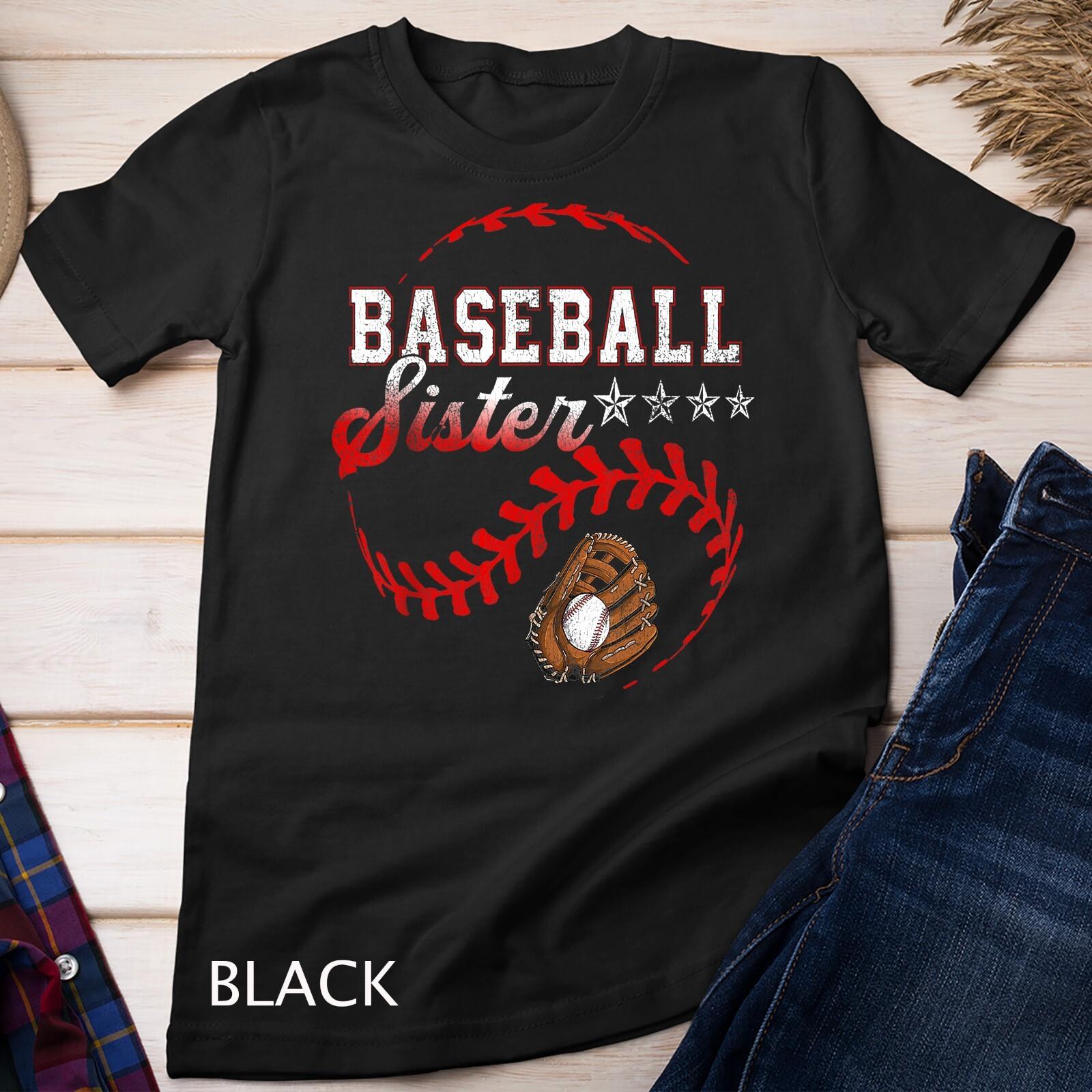 Baseball Sister Love Playing Baseball Funny T-Shirt Mens Womens Tees Top Unisex T-Shirt Mens Womens Tees Top M