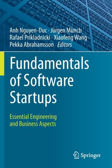Bok Fundamentals of Software Startups : Essential Engineering and Business Aspects