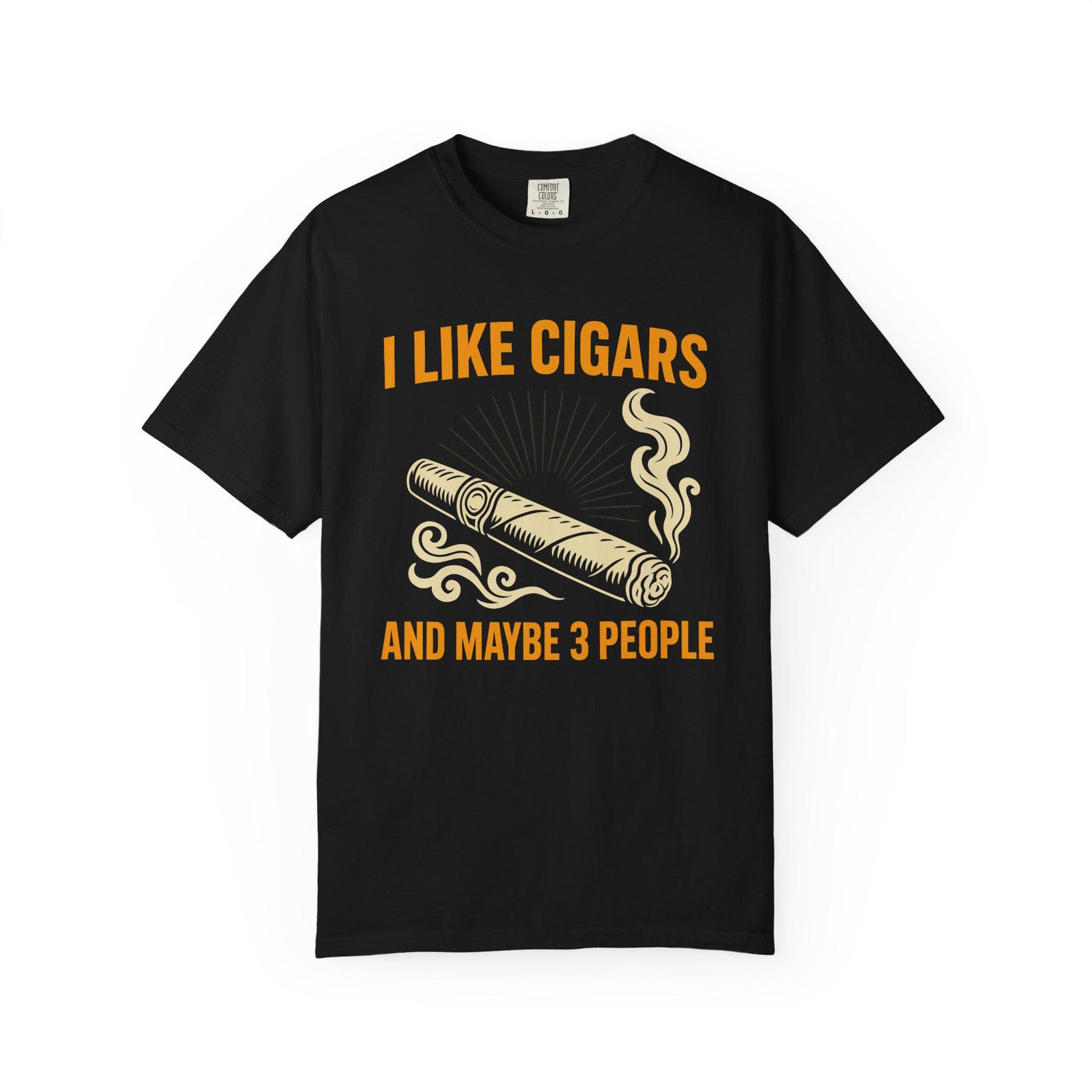 Cigar T-Shirt: Funny Smoking Humor Tee - I Like Cigars and Maybe 3 People 4XL