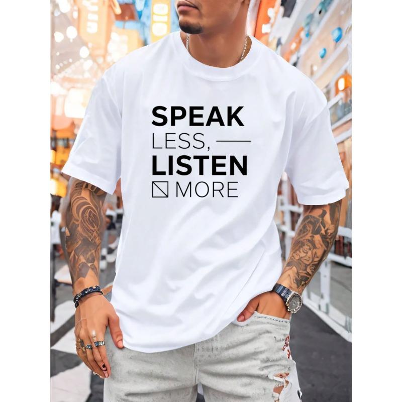 

European sizes Men s Speak Less Listen More Motivational T-Shirt - Wisdom Quote Print, Breathable Casual Round Neck Tee Suitable 4XL білий