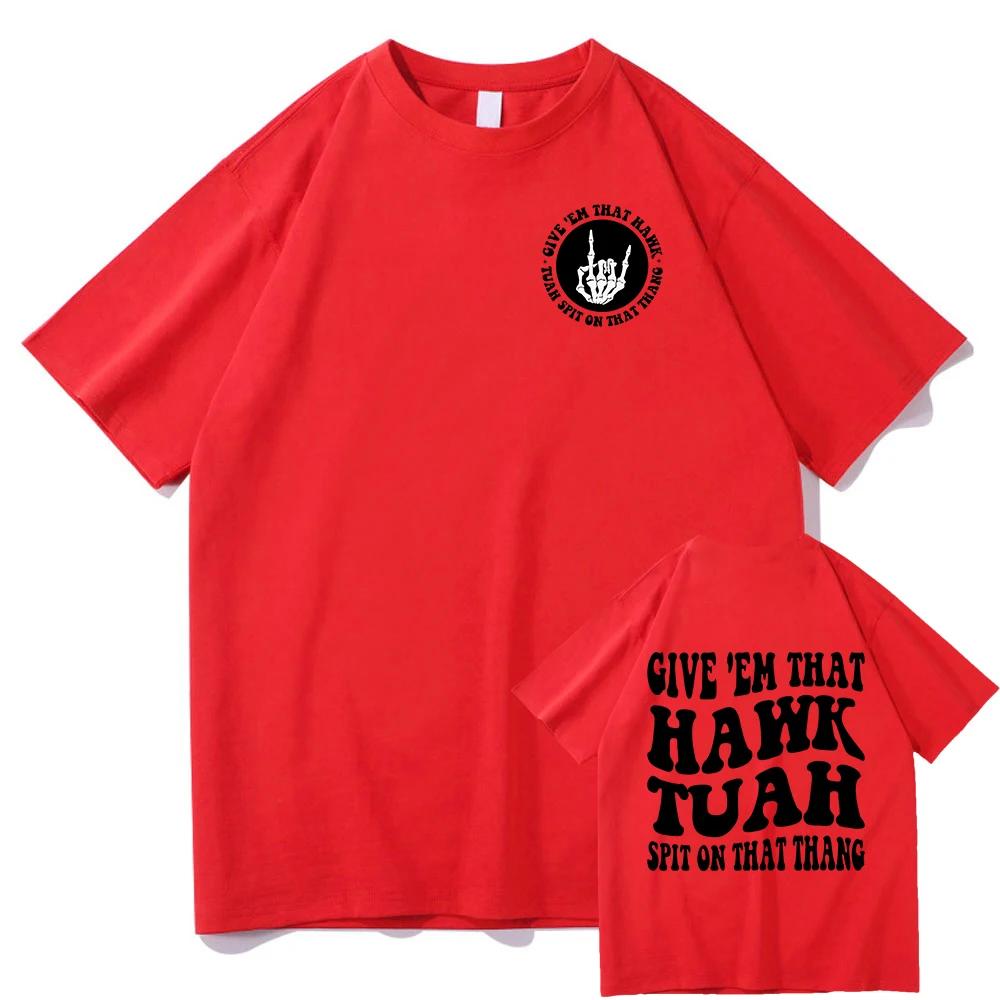 Give Em That T Shirts Fashion Men Vintage Funny Retro Letter Print Tshirt Unisex High Quality Halloween Cotton Tees Shirts