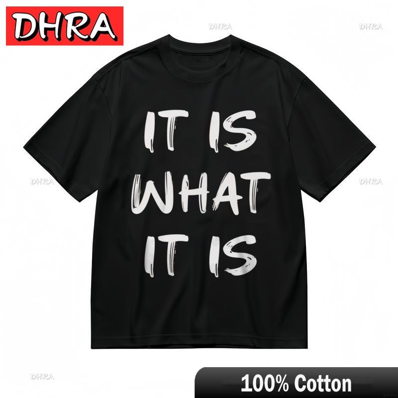 Womens Slight Stretch Breathable Classic TShirt IT IS WHAT IT IS Graphic Tee Shirts Clothing for Vocation TShirt Unisex S